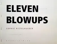 Eleven Blowups (SPECIAL EDITION WITH PRINT)