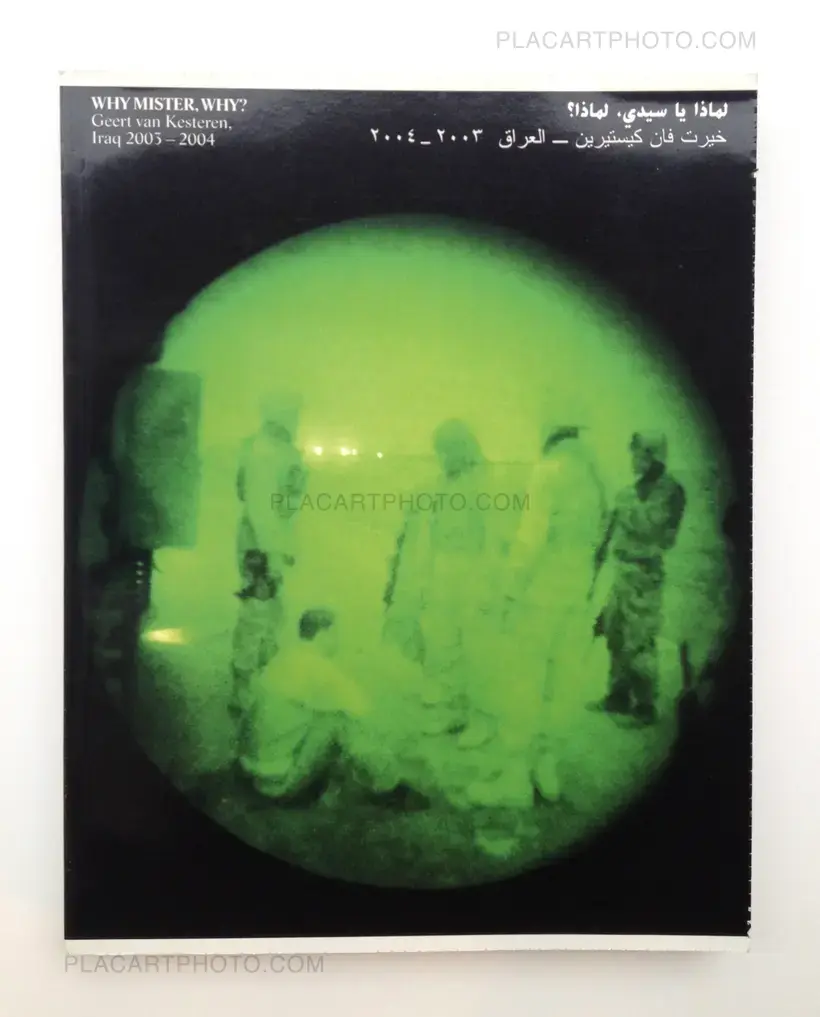 Why Mister why ? Iraq 2003-2004