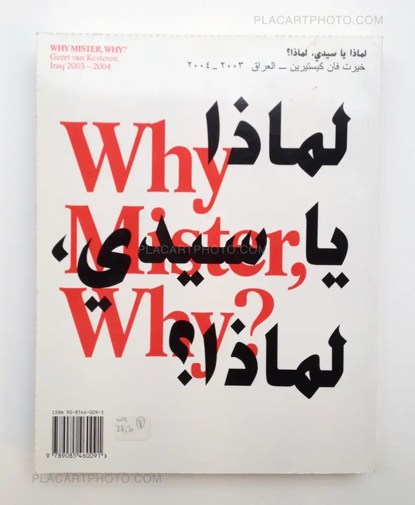 Why Mister why ? Iraq 2003-2004