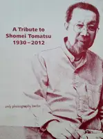 Shomei Tomatsu Photographs 1951-2000 (Signed and numbered)
