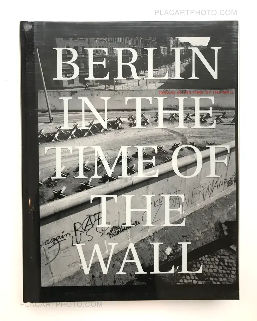 Berlin in the time of the Wall (SIGNED)
