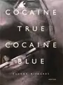Cocaine true Cocaine blue