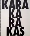 Karakarakas - de la cuarta a la quinta (Signed and numbered, edt of 250)