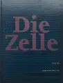 Die Zelle (SIGNED)