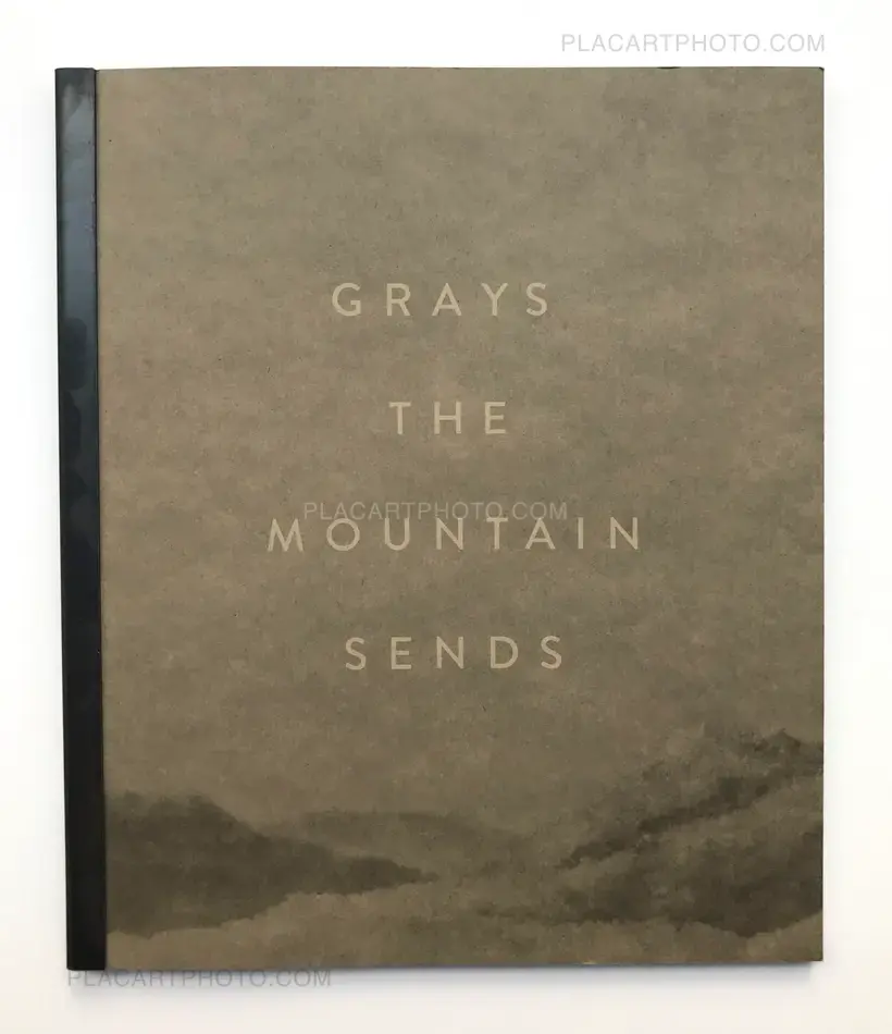 Grays the mountain sends