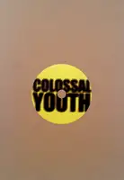Colossal Youth