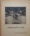 Telegraph 3 a.m. The Street people