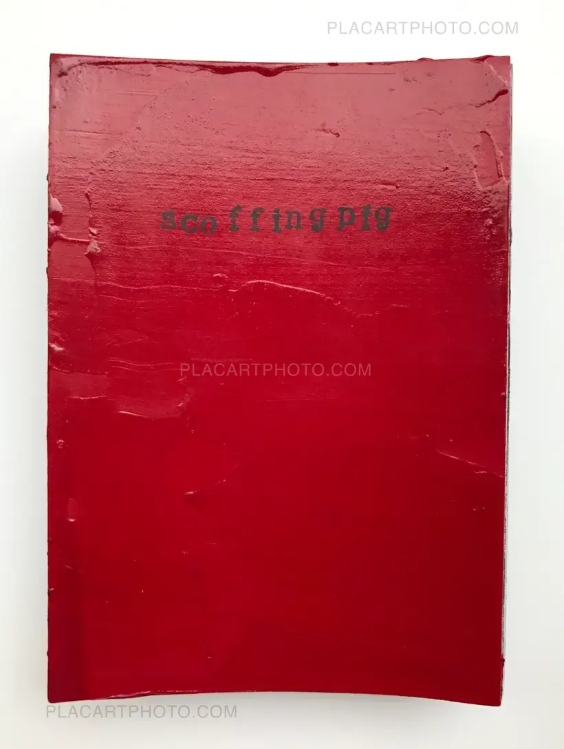 Scoffing pig (LESS THAN 100 COPIES)