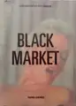 Black market (ONLY 100 COPIES - SIGNED)