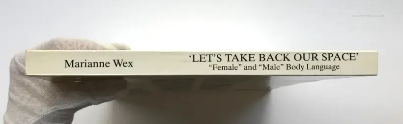 "Let's take back our space" : Female and Male Body Language as a Result of Patriarchal Structures