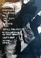 The Brief "Graffiti-like" history - (ONLY 30 COPIES - SIGNED)