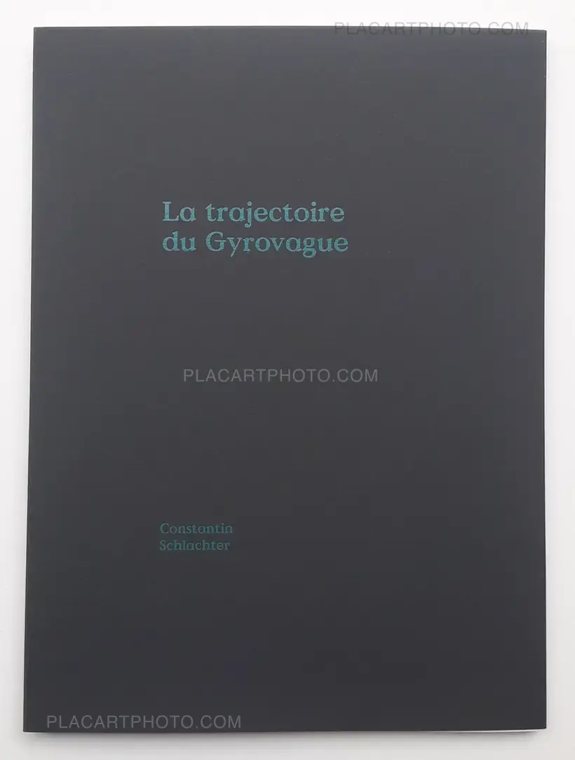 La Trajectoire du Gyrovague (ONLY 250 COPIES - SIGNED)