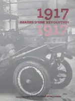 1917, Images d'une révolution