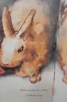 Hiroshima Graph : Rabbits abandon their children (ONLY 72 COPIES - SIGNED)