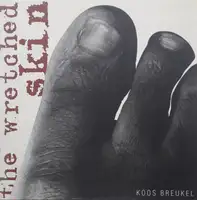 The Wretched skin (DEDICATED)