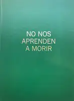 No Nos Aprenden A Morir (Signed and numbered with risograph print)