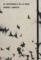 EL RECTANGULO EN LA MANO (NEW EDITION)