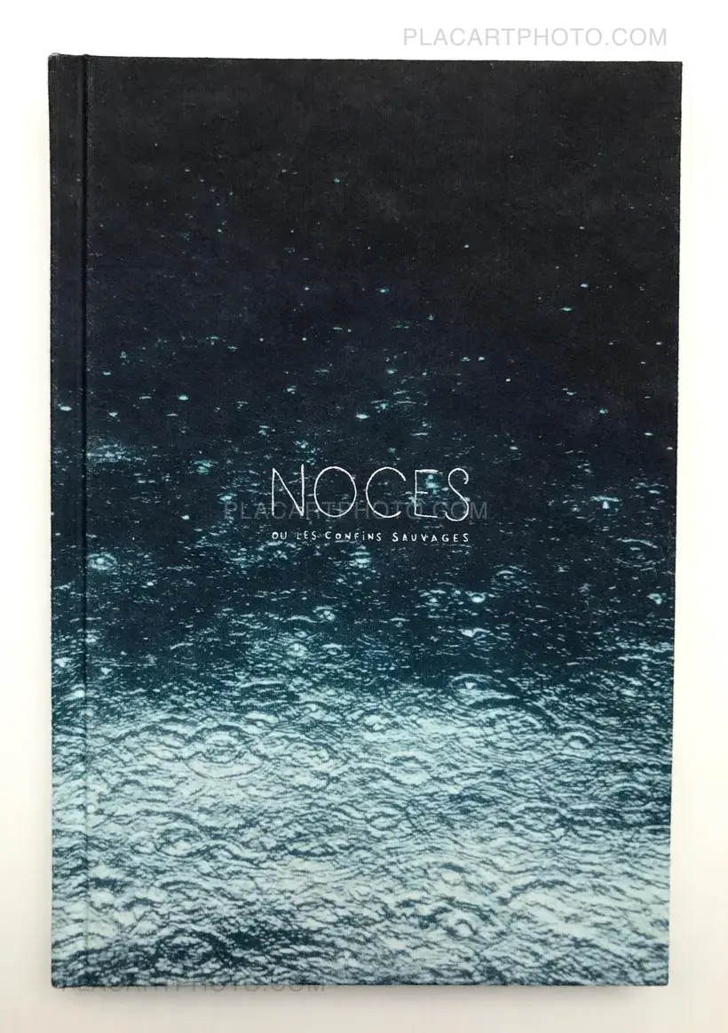 Noces ou les confins sauvages