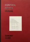CONTROL ORDER HOUSE (First Edt)
