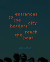 Entrances to the City Borders Reach the Boat (Only 20 copies)