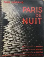 Paris de Nuit. 60 Photos inédites de Brassaï