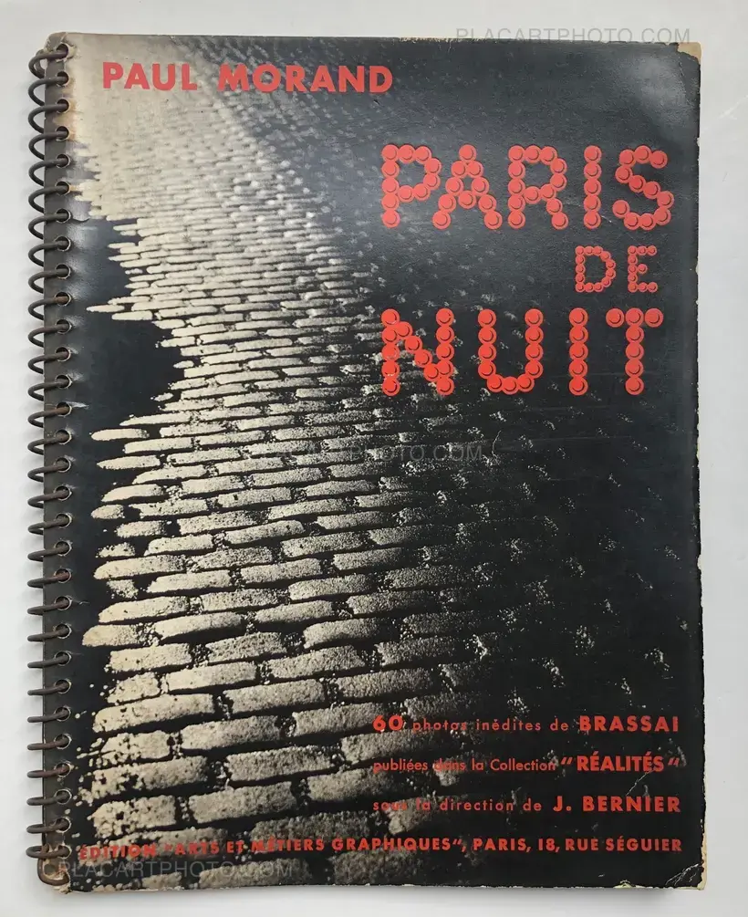 Paris de Nuit. 60 Photos inédites de Brassaï