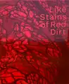 Like Stains of Red Dirt