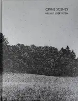 Crime Scenes (Signed and numbered edition of 200)