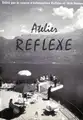 Atelier REFLEXE (IV)
