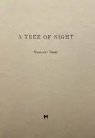 A TREE OF NIGHT