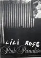 Lili Rose Pink Paradise