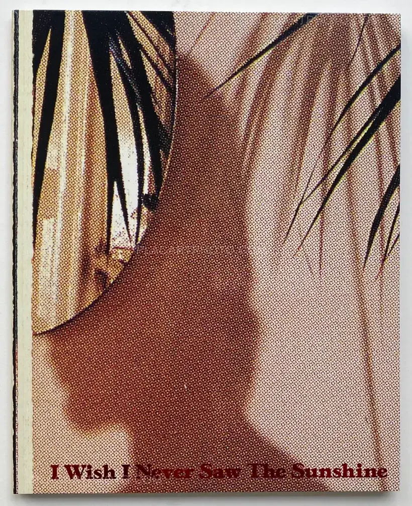 I Wish Never Saw the Sunshine