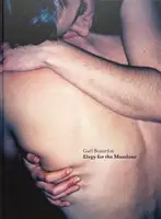 Elegy for the Mundane