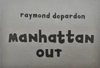 Manhattan Out (ASSOCIATION COPY)