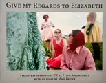 Give My Regards To Elizabeth