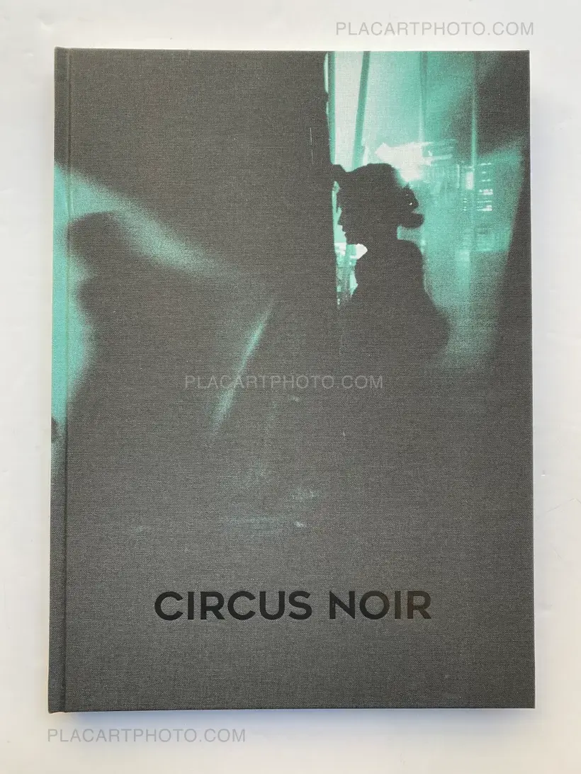 CIRCUS NOIR (SIGNED)