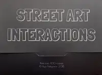 STREET ART INTERACTIONS (ONLY 100 COPIES) Signed