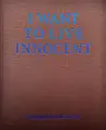 I WANT TO LIVE INNOCENT