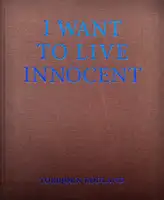 I WANT TO LIVE INNOCENT