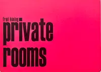 private rooms (Signed Edt of 150)