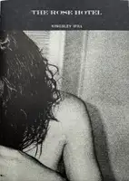 The Rose Hotel (Signed and numbered, edt of 100)