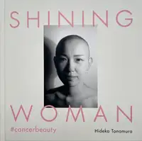 SHINING WOMAN #cancerbeauty