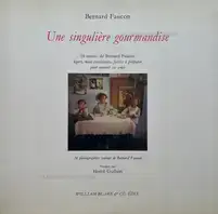 Une singulière gourmandise (SIGNED AND NUMBERED /100)