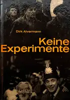 Keine Experimente (Signed)