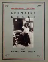 Germaine Krull par Pierre Mac Orlan