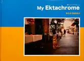 My Ektachrome (Signed)