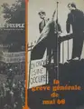 LE PEUPLE n°799/800/801 - la grève générale de mai 68
