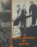 LE PEUPLE n°799/800/801 - la grève générale de mai 68
