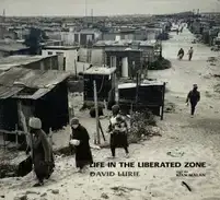 Life in the Liberated Zone