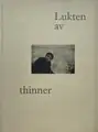 Lukten av thinner (The smell of thinner)